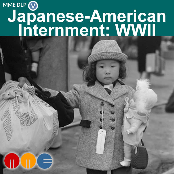MLK -- Japanese-American Internment During World War II