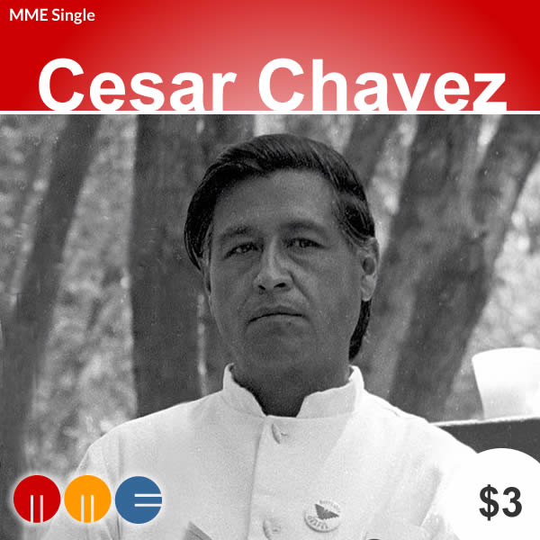Cesar Chavez -- MME Single