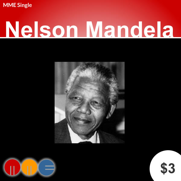 Nelson Mandela's Inaugural Address -- MME Single