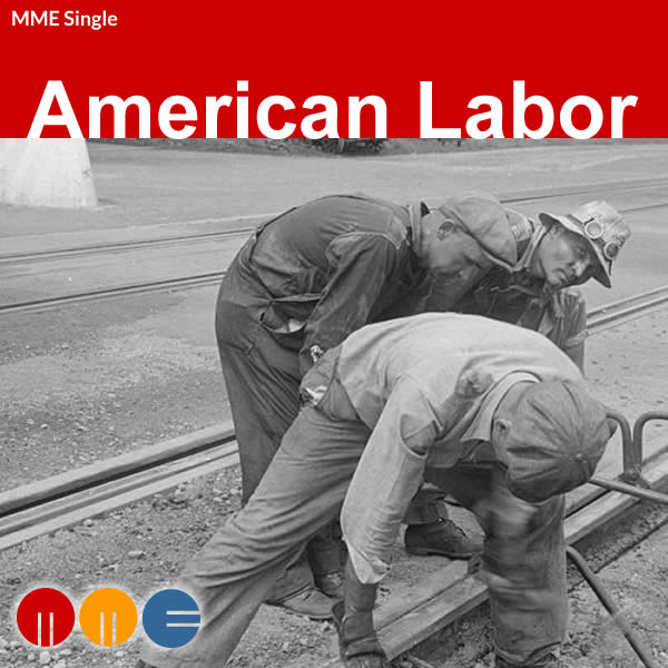 American Labor -- MME Single