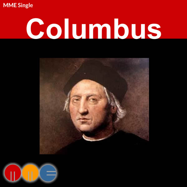 Christopher Columbus -- MME Single