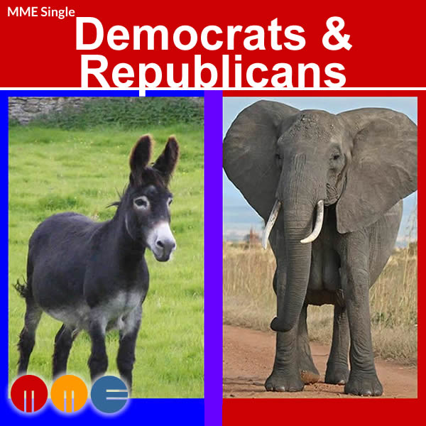 Democrats & Republicans -- MME Single