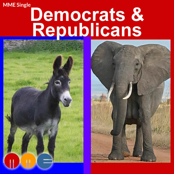 Democrats & Republicans -- MME Single